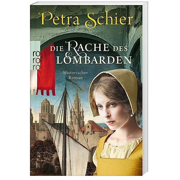 Die Rache des Lombarden / Aleydis de Bruinker Bd.3, Petra Schier