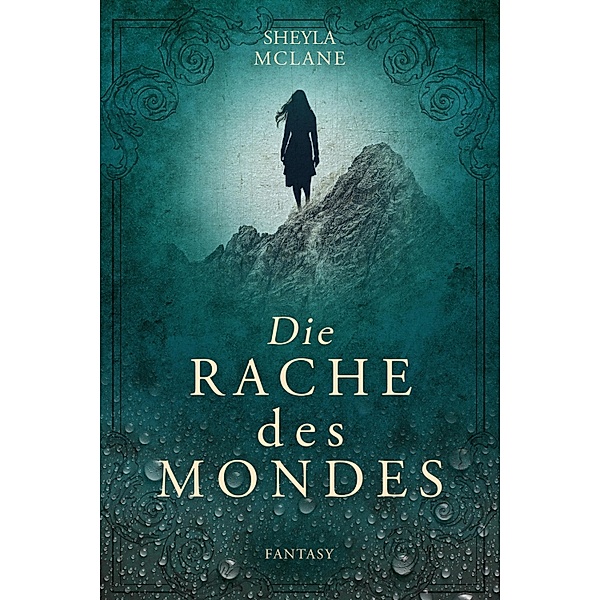 Die Rache des Mondes / Seynako & Peiramos Bd.2, Sheyla McLane