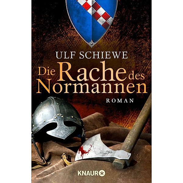 Die Rache des Normannen / Normannensaga Bd.2, Ulf Schiewe