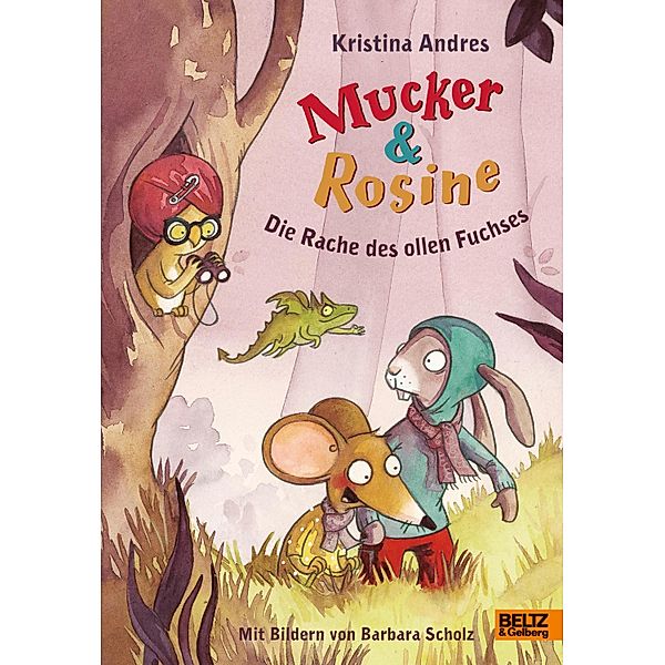 Die Rache des ollen Fuchses / Mucker & Rosine Bd.2, Kristina Andres
