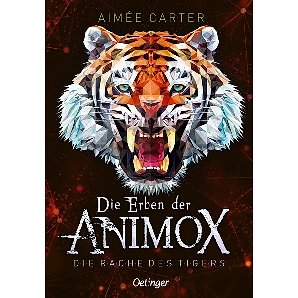 Die Rache des Tigers / Die Erben der Animox Bd.5, Aimée Carter