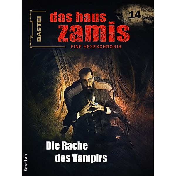 Die Rache des Vampirs / Das Haus Zamis Bd.14, Neal Davenport