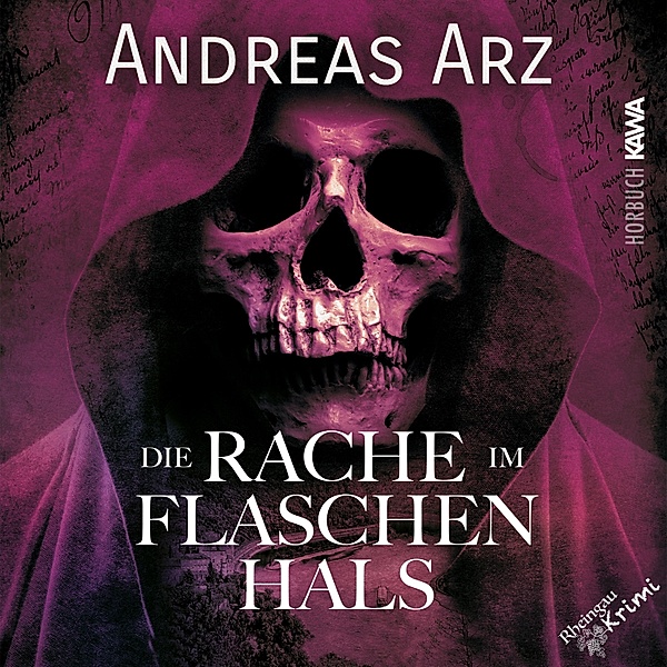 Die Rache im Flaschenhals, Andreas Arz