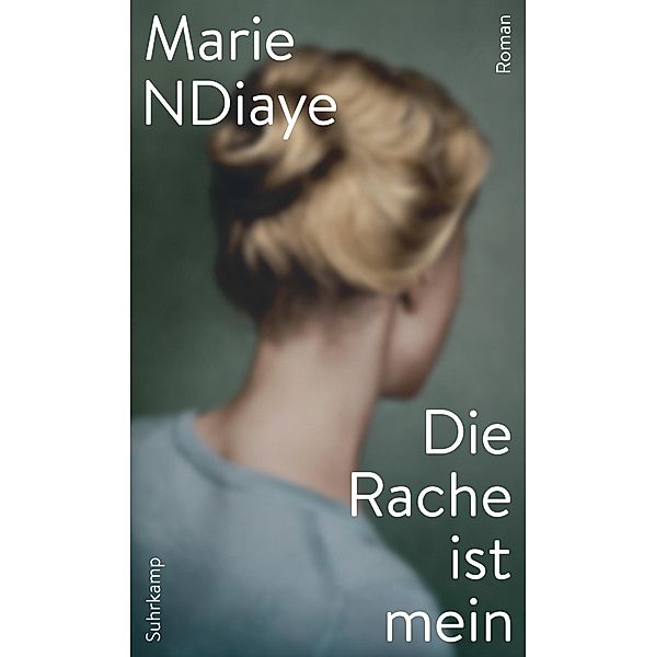 Die Rache ist mein, Marie NDiaye