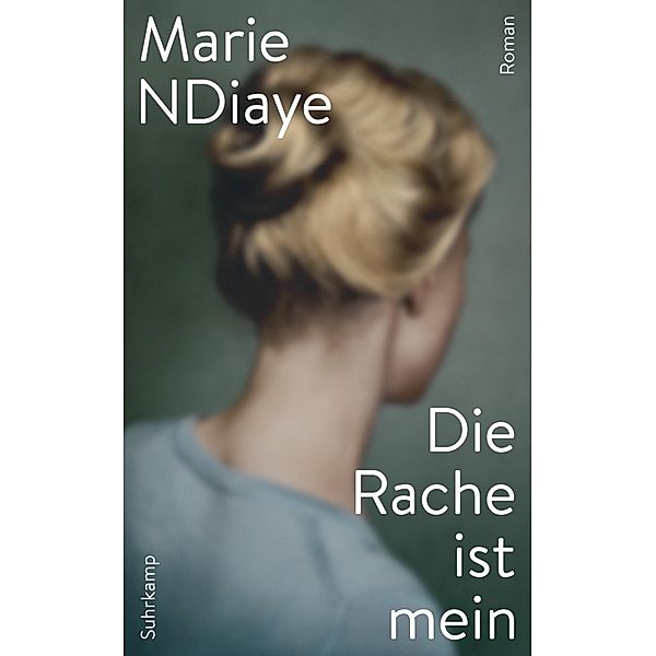 Die Rache ist mein, Marie NDiaye