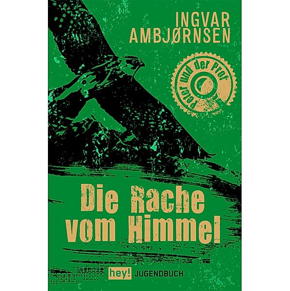 Die Rache vom Himmel / Peter und der Prof Bd.8, Ingvar Ambjørnsen