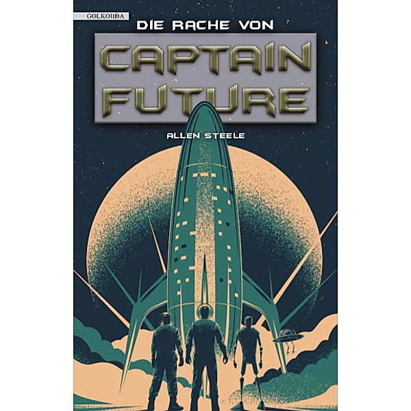 Die Rache von Captain Future, Allen Steele