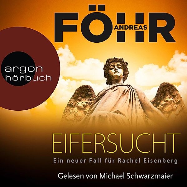 Die Rachel-Eisenberg-Serie - 2 - Eifersucht, Andreas Föhr