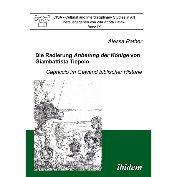 Die Radierung Anbetung der Könige von Giambattista Tiepolo, Alessa Rather