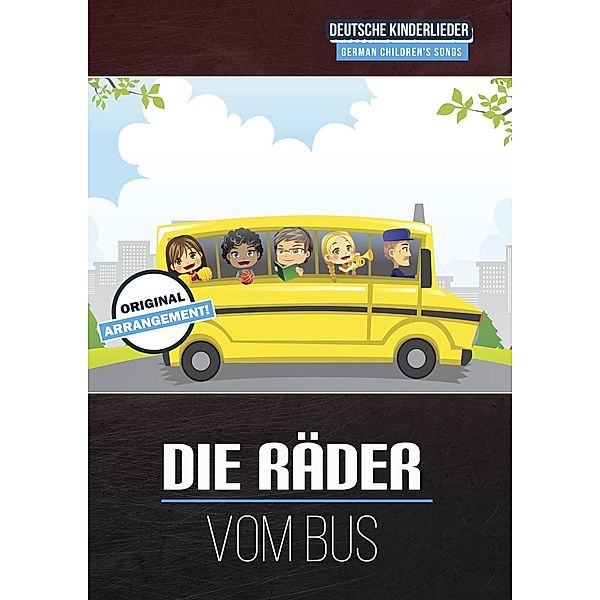 Die Räder vom Bus, Traditional