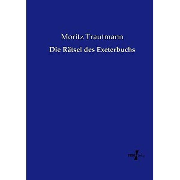 Die Rätsel des Exeterbuchs, Moritz Trautmann