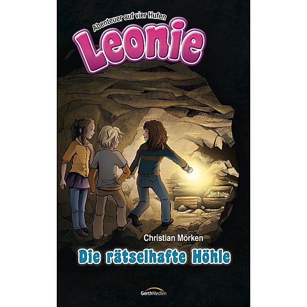 Die rätselhafte Höhle / Leonie - Abenteuer auf vier Hufen Bd.3, Christian Mörken