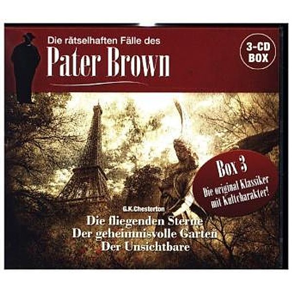 Die rätselhaften Fälle des Pater Brown - Box 3, 3 Audio-CD, Gilbert K. Chesterton
