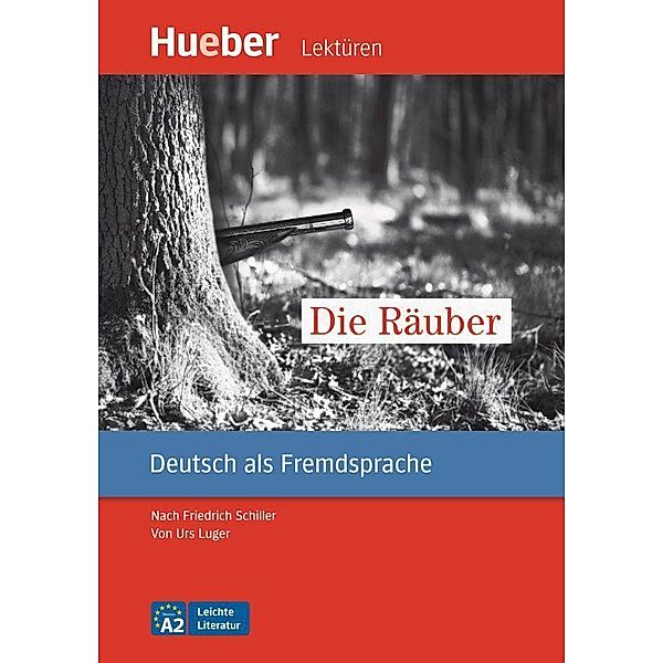 Die Räuber, Friedrich Schiller, Urs Luger