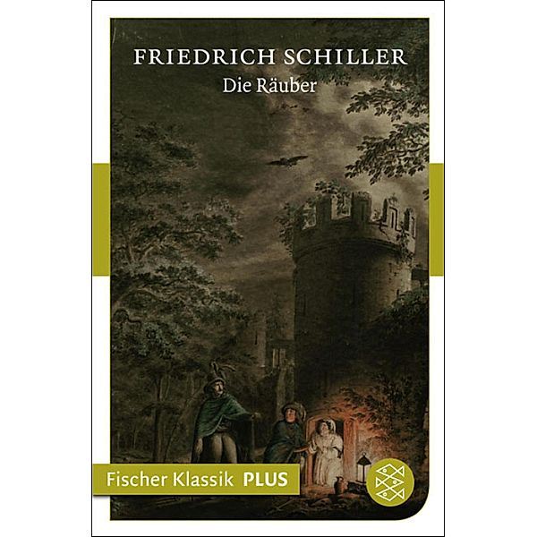 Die Räuber, Friedrich Schiller