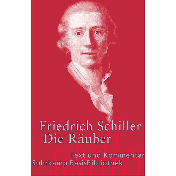 Die Räuber, Friedrich Schiller