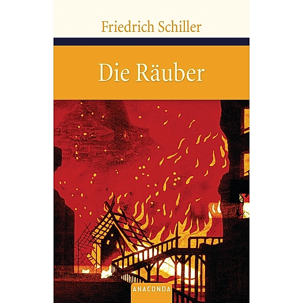 Die Räuber / Grosse Klassiker zum kleinen Preis, Friedrich Schiller