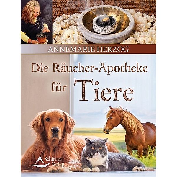 Die Räucherapotheke für Tiere, Annemarie Herzog