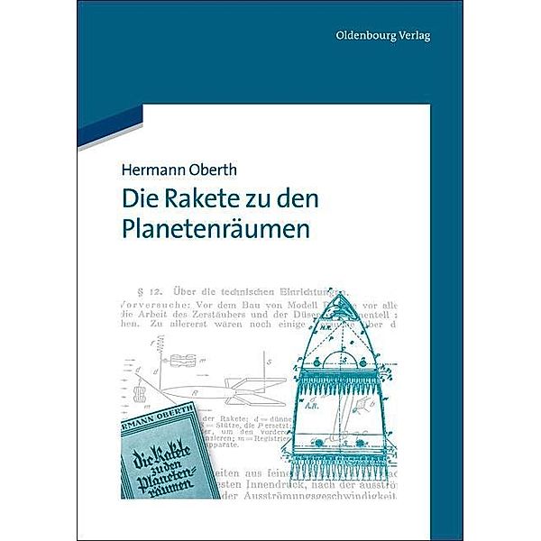 Die Rakete zu den Planetenräumen / Jahrbuch des Dokumentationsarchivs des österreichischen Widerstandes, Hermann Oberth