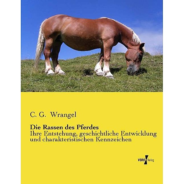 Die Rassen des Pferdes, C. G. Wrangel