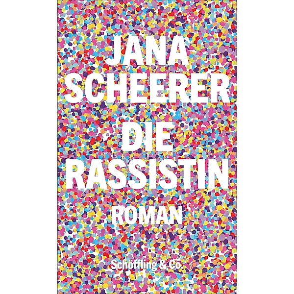 Die Rassistin, Jana Scheerer