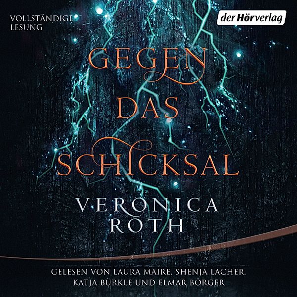 Die Rat-der-Neun-Reihe - 2 - Rat der Neun - Gegen das Schicksal, Veronica Roth