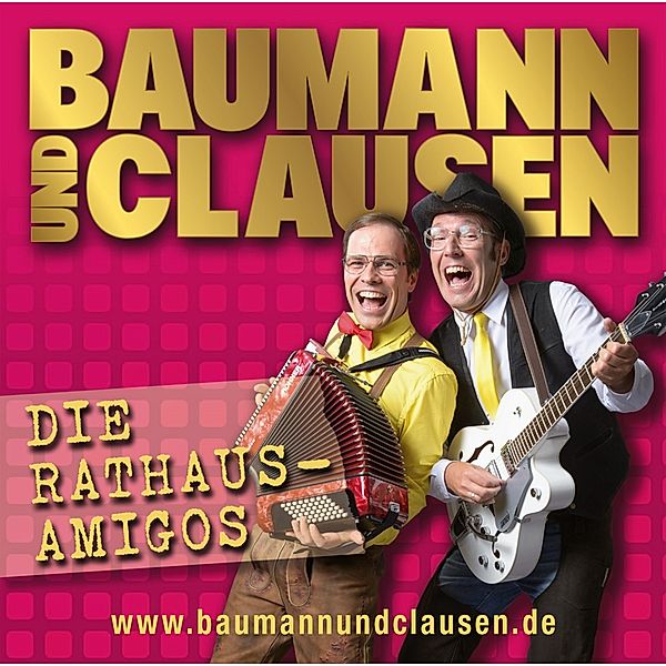 Die Rathaus Amigos, Baumann Und Clausen