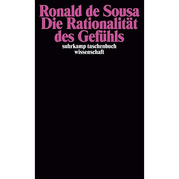 Die Rationalität des Gefühls, Ronald de Sousa