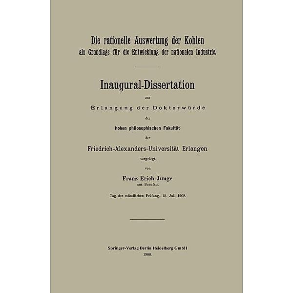 Die rationelle Auswertung der Kohlen als Grundlage für die Entwicklung der nationalen Industrie, Franz Erich Junge