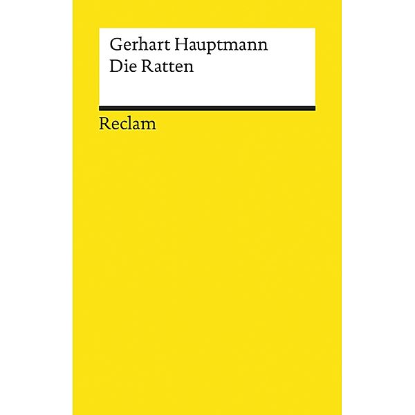 Die Ratten / Reclams Universal-Bibliothek, Gerhart Hauptmann