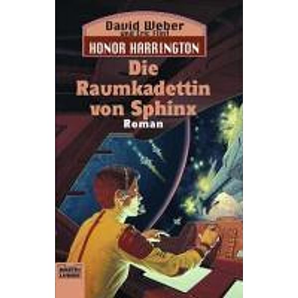 Die Raumkadettin von Sphinx / Honor Harrington Bd.12, David Weber, Eric Flint