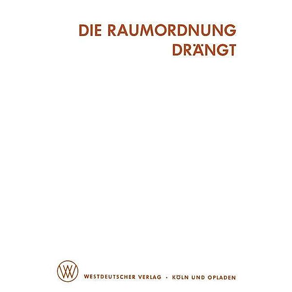 Die Raumordnung Drängt, Friedrich Tamms