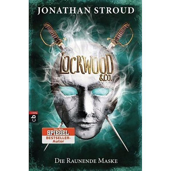 Die Raunende Maske / Lockwood & Co. Bd.3, Jonathan Stroud