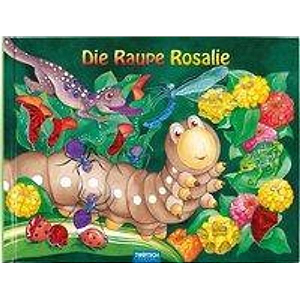 Die Raupe Rosalie