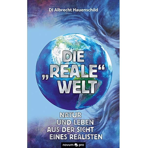 Die reale Welt, Albrecht Hauenschild