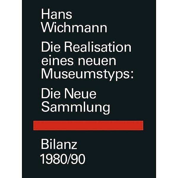 Die Realisation eines neuen Museumstyps / Industrial Design - Graphic Design Bd.9, Wichmann