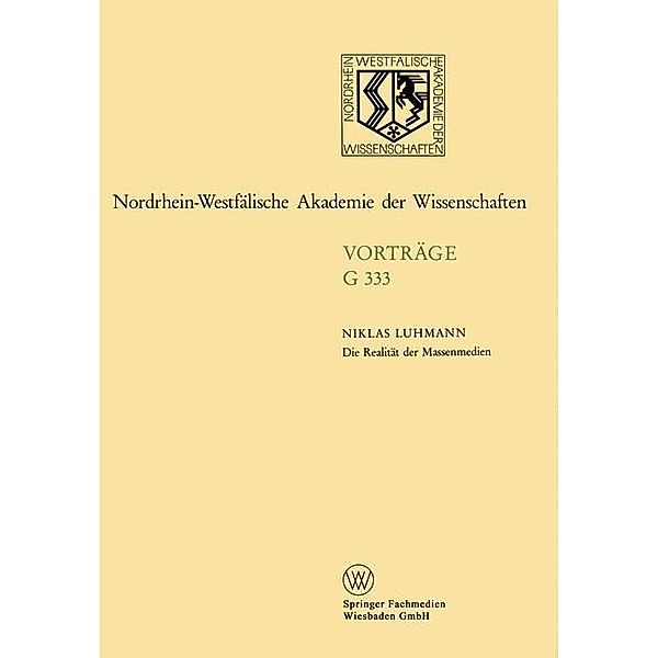 Die Realität der Massenmedien / Nordrhein-Westfälische Akademie der Wissenschaften Bd.333, Niklas Luhmann