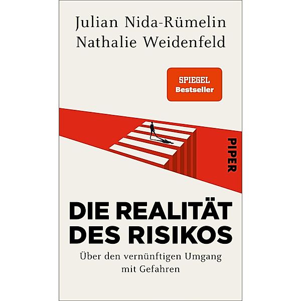 Die Realität des Risikos, Julian Nida-Rümelin, Nathalie Weidenfeld