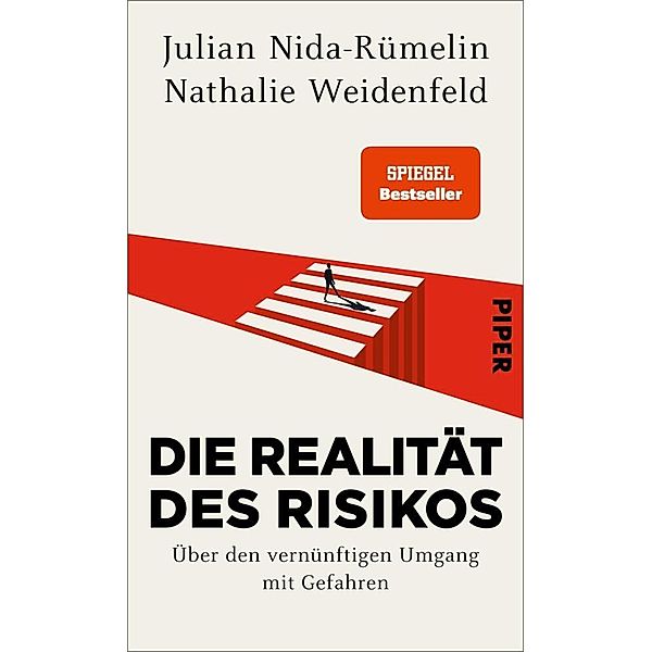 Die Realität des Risikos, Julian Nida-Rümelin, Nathalie Weidenfeld