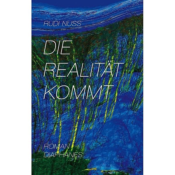 Die Realität kommt, Rudi Nuss