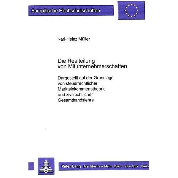 Die Realteilung von Mitunternehmerschaften, Karl-Heinz Müller