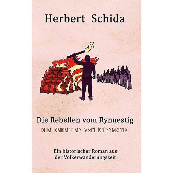 Die Rebellen vom Rynnestig, Herbert Schida