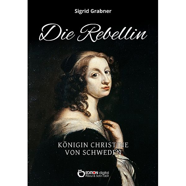 Die Rebellin, Sigrid Grabner