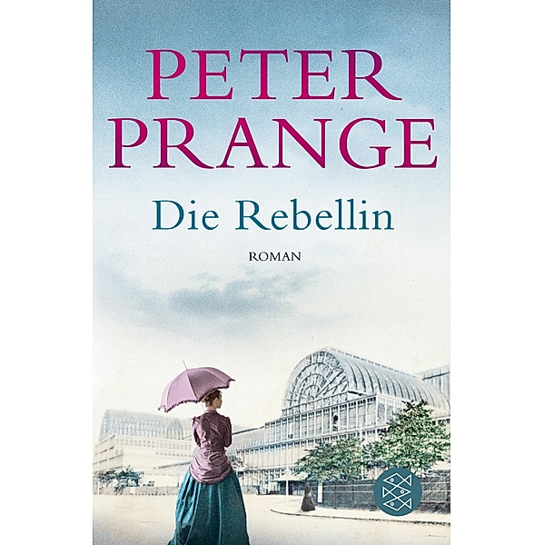Die Rebellin, Peter Prange