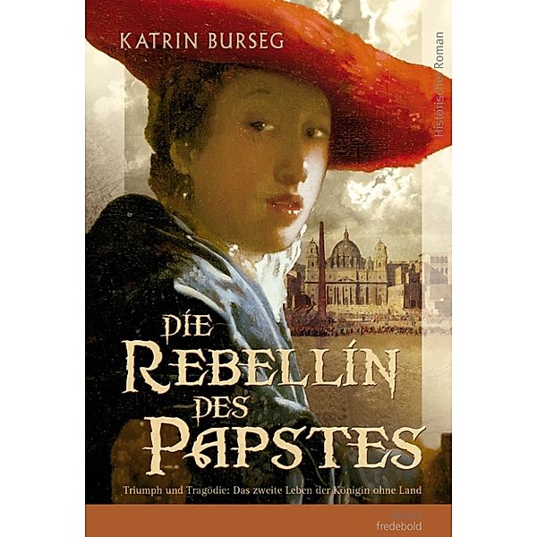 Die Rebellin des Papstes, Katrin Burseg