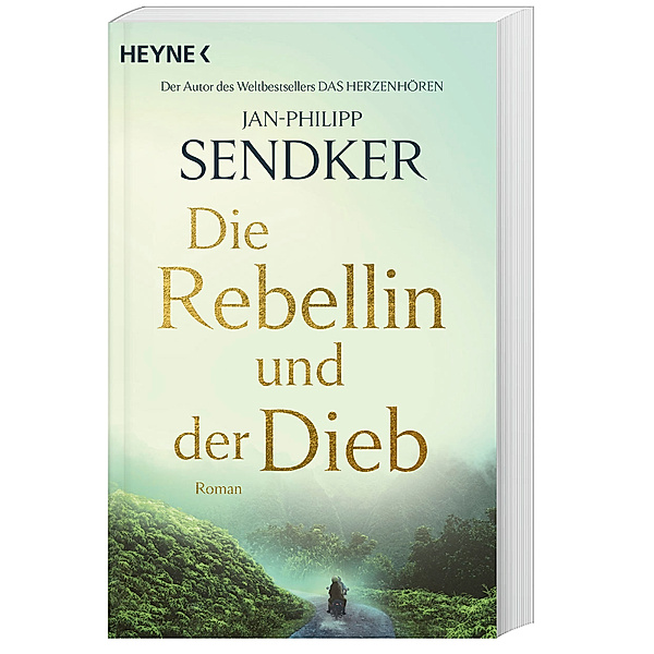 Die Rebellin und der Dieb, Jan-Philipp Sendker