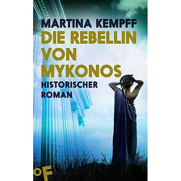 Die Rebellin von Mykonos, Martina Kempff