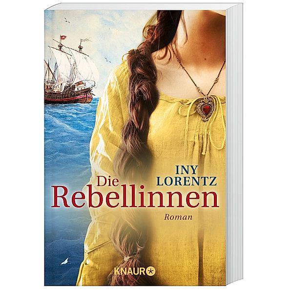 Die Rebellinnen, Iny Lorentz