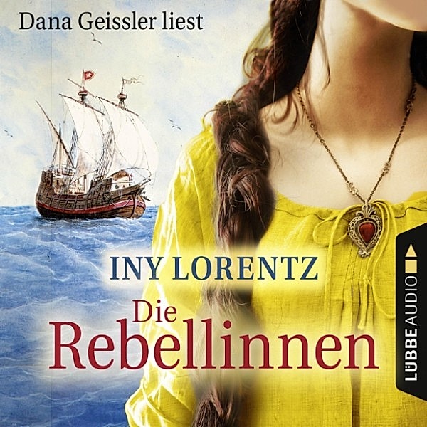 Die Rebellinnen, Iny Lorentz