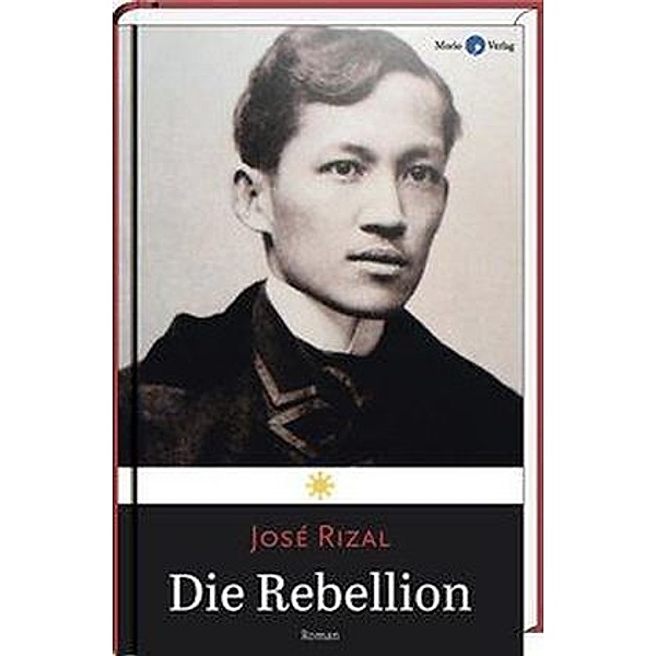 Die Rebellion, Jose Rizal